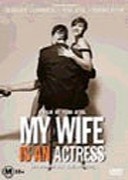 My Wife is an Actress (Ma Femme Est Une Atrice)